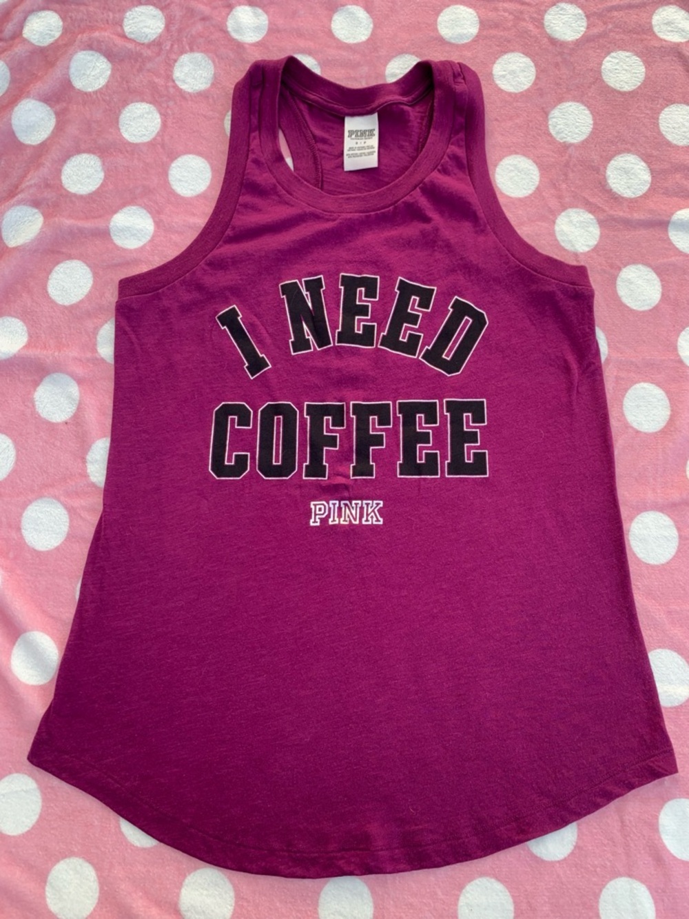 PINK Victoria's Secret Magenta Racerback Tank with "I NEED COFFEE"